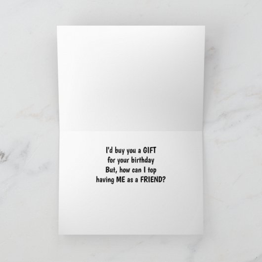 KOOP EEN CADEAU, MAAR IK HEB "MIJ" VOOR JE VERJAAR KAART (Binnen)