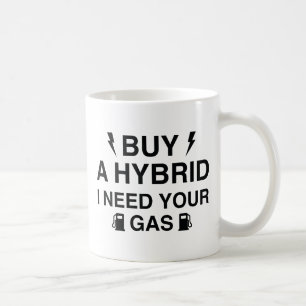 Koop een hybride, ik heb je benzine nodig koffiemok
