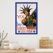 Koop een vrijheidsobligatie ~  WW1-Poster Poster (Keuken)