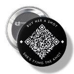 Koop haar een foto | Bachelorette QR Code Button<br><div class="desc">Wit minimaal Koop haar een kans,  ze bindt het ontwerp van de Knot Custom QR Code. Voeg alleen venmo,  cashapp,  paypal url toe</div>