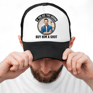 Koop Hem Een Borrel Bruidegom Foto Bachelorfeest Trucker Pet