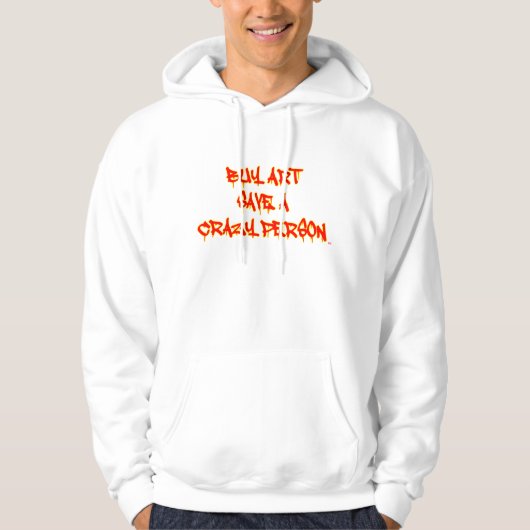 Koop Kunst Bespaar een gek persoon Druppel Hoodie (Voorkant)