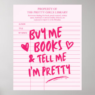 Koop Me Boeken & Zeg Me Dat Ik Leuk Ben Bibliothee Poster