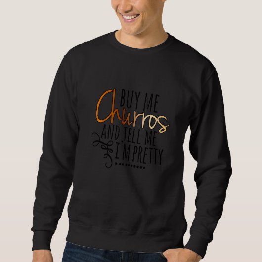 Koop me Churros en zeg dat ik ben Trui (Voorkant)