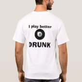 Koop me een, BEER ... Ik speel beter Drink T-shirt (Achterkant)