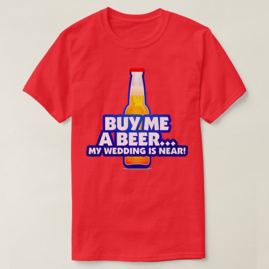Koop me een biertje dat ik ga trouwen 2 t-shirt (Design voorkant)
