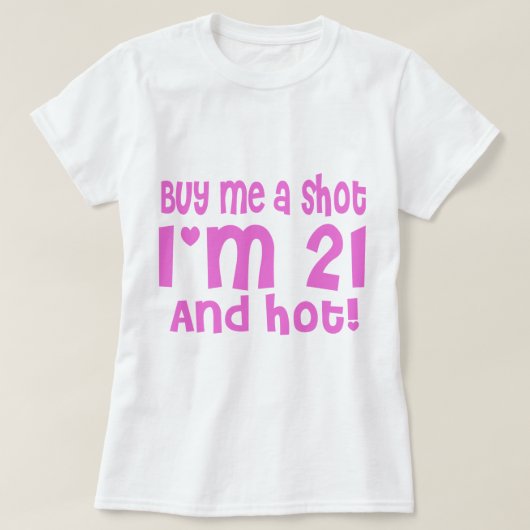 Koop me een foto 21ste verjaardag Pink Party grapp T-shirt (Design voorkant)