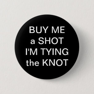 Koop me een handige I m die de knoop bindt Ronde Button 5,7 Cm