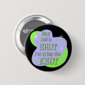 Koop me een kans ronde button 5,7 cm (Voorkant /achterkant)