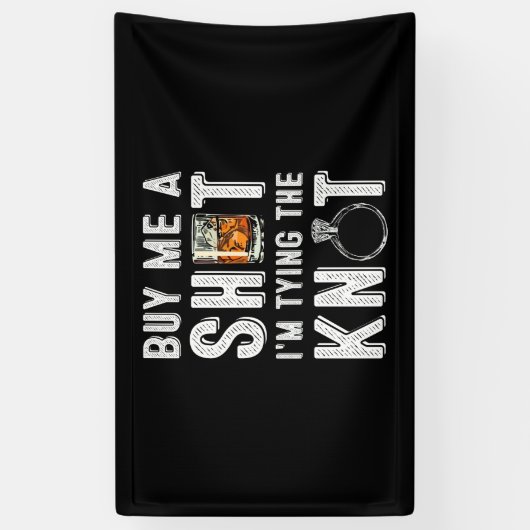 Koop me een schort dat ik de Knot Groomsmen Bachel Spandoek (Verticaal)