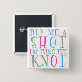 Koop me een Shot dat ik de Knot Button verbind (Voorkant /achterkant)