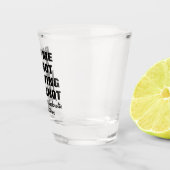 Koop me een shot ik ben getrouwd op maat glas (Rechts)