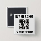 Koop me een shot QR-code bruid vrijgezellenfeest Vierkante Button 5,1 Cm (Voorkant /achterkant)