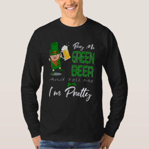 Koop me groen bier en zeg me dat ik ben St Patric T-shirt
