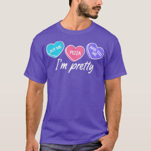 Koop me Pizza en vertel me dat ik Pizza koken. T-shirt