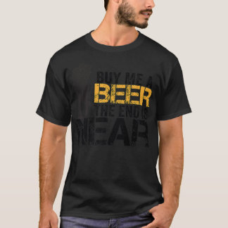Koop mij een biertje Het einde is nabij Grappig Ne T-shirt