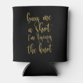 Koop mij een Shot Stylish Bachelorette Blikjeskoeler (Voorkant)