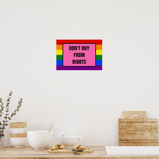 Koop niet van de vlag van de Rainbow Pride Bigots Poster (Keuken)