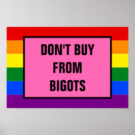 Koop niet van de vlag van de Rainbow Pride Bigots Poster