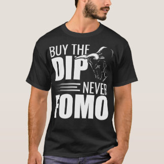 koopt de dip nooit - beurskoopster t-shirt