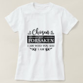 Koos niet vergeten wie je zegt dat ik Christelijk  T-shirt (Design voorkant)