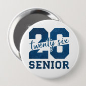 Kop “26 Senior” Blauw Typography Design Ronde Button 4,0 Cm (Voorkant /achterkant)