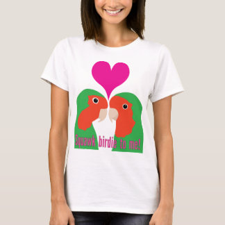 Kop Birdie naar mij toe! T-shirt