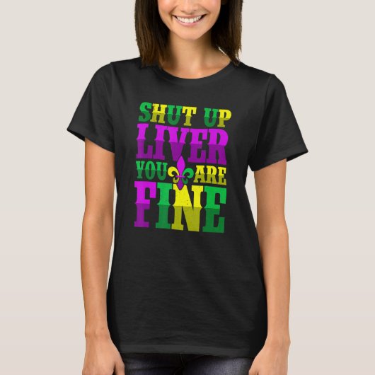 Kop dicht als je goed Drink. T-shirt (Voorkant)