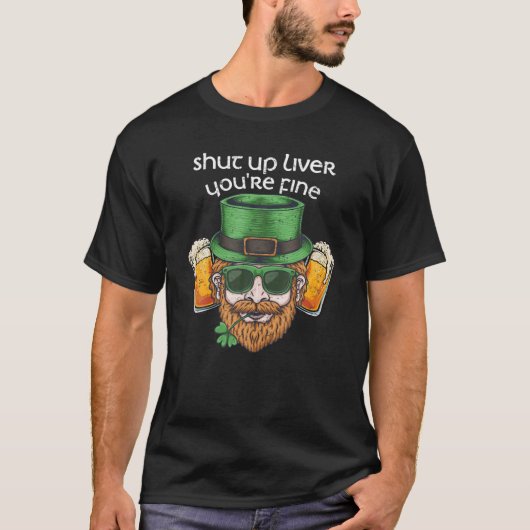 Kop dicht als je goed Drink. T-shirt (Voorkant)