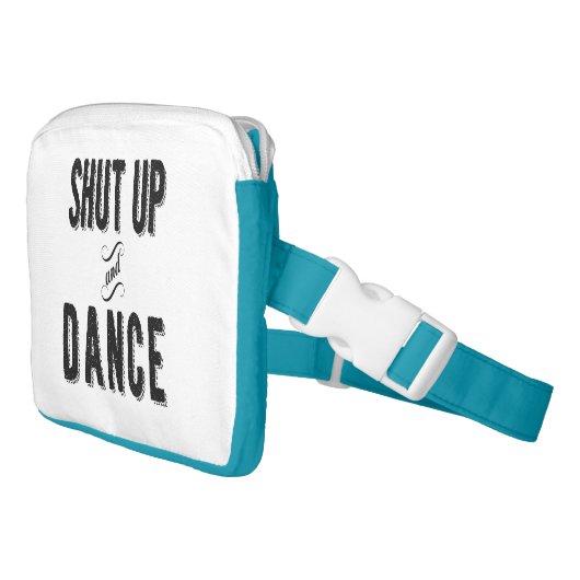 "Kop dicht en dans" Fanny Pack Heuptasje (Schuin)