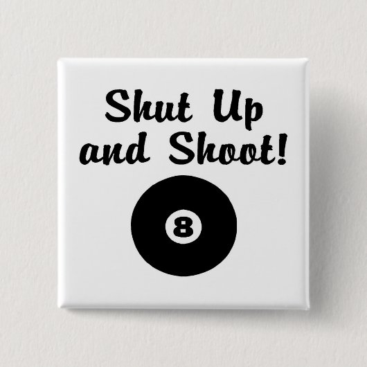 Kop dicht en schiet vierkante button 5,1 cm (Voorkant)