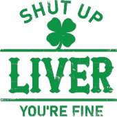 Kop dicht Lever Je bent grappig drink T-Shir T-shirt