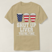 Kop dicht Liver je Drink de VS T-shirt (Design voorkant)