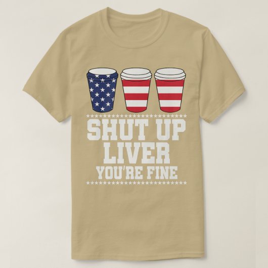 Kop dicht Liver je Drink de VS T-shirt (Design voorkant)