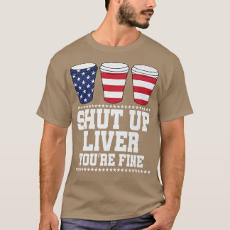 Kop dicht Liver je Drink de VS T-shirt
