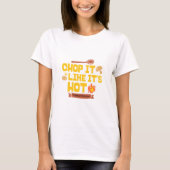 Kop het alsof het heet is t-shirt (Voorkant)