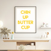 Kop omhoog buttercup | Motivatie franje Poster