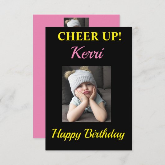 Kop omhoog! Funny Grumpy Girl Birthday Smile Shine (Voorkant / Achterkant)