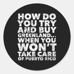 Kopen Groenland zal zorgen voor Puerto Rico Anti Ronde Sticker