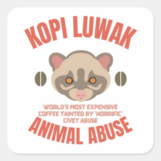 Kopi Luwak Animal Abus - Luwak Coffee Vierkante Sticker (Voorkant)