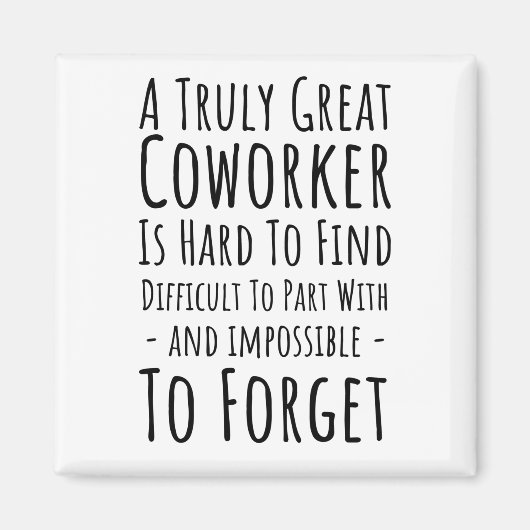 Kopie van een echt geweldige medewerker is moeilij magneet (Voorkant)