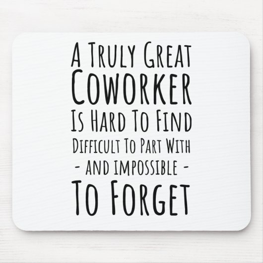 Kopie van een echt geweldige medewerker is moeilij muismat (Voorkant)