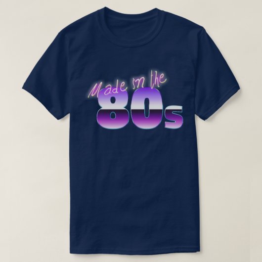 Kopie van Made in the 80s T-shirt (Design voorkant)