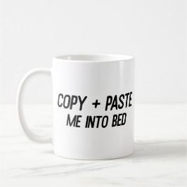 Kopieer + plak me in bed Funny Kantoor-medewerker Koffiemok
