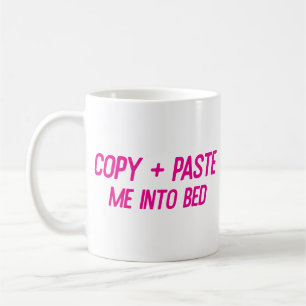 Kopieer + plak me in bed Funny Kantoor-medewerker Koffiemok