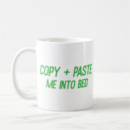 Kopieer + plak me in bed Funny Kantoor-medewerker Koffiemok