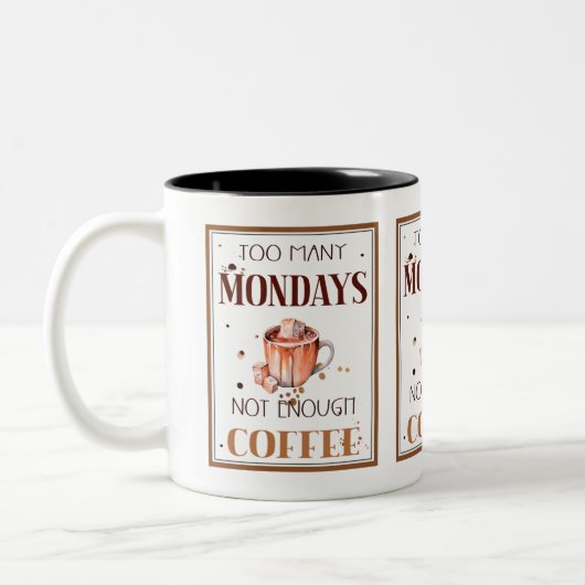 Kopkoffie: Te veel maandag niet genoeg koffie Tweekleurige Koffiemok (Links)