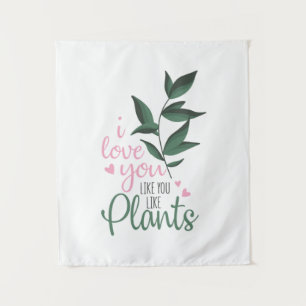 Koppel Kunst Ik Hou Van Jou Zoals Jij Van Planten Wandkleed