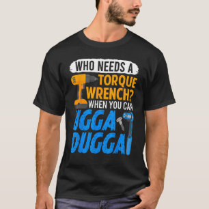 Koppelmoersleutel Just Ugga Dugga Meme Mechanische T-shirt