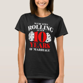 Koppels getrouwd 10 jaar grappig 10e t Shirt